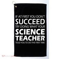 Do What Your Science Teacher Told You Golf Towel thumb 0