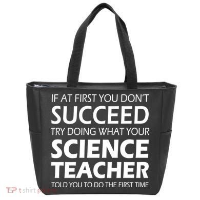 Do What Your Science Teacher Told You Tote Bag
