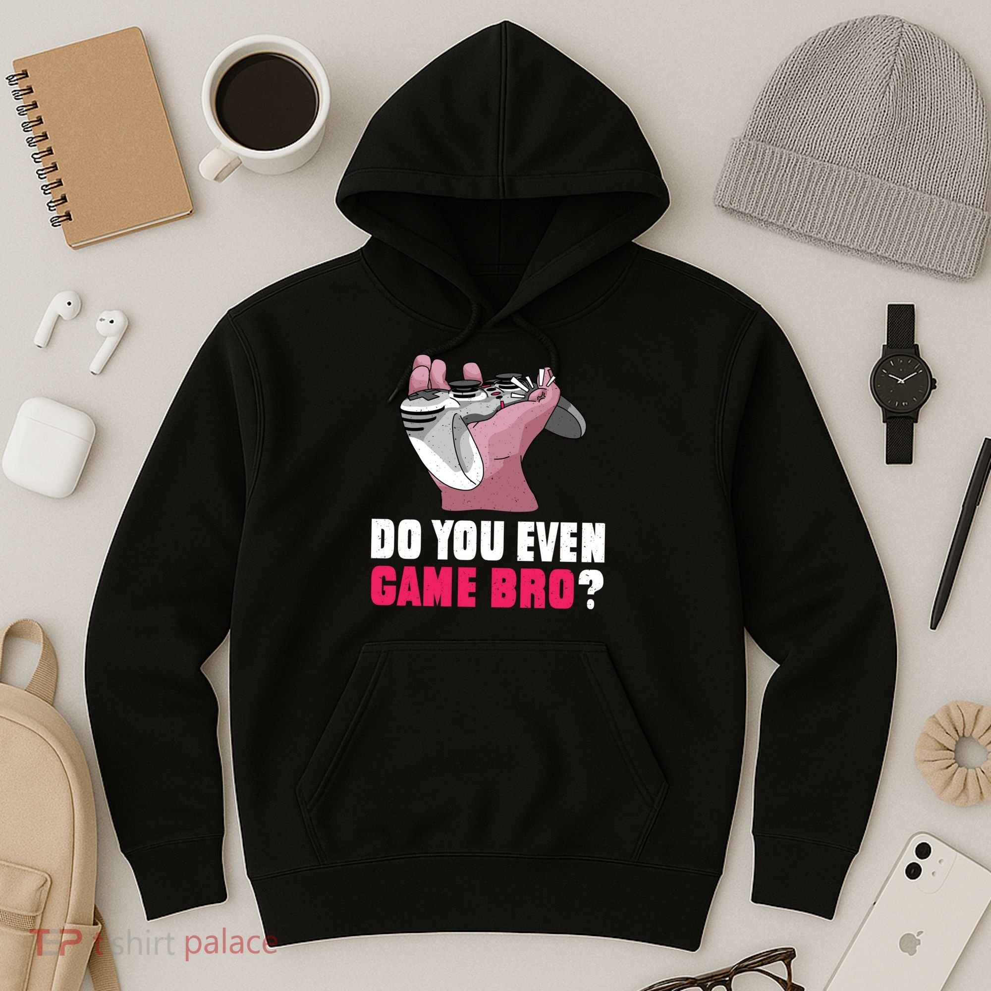 Do You Even Game Bro? Funny Gamer Hoodie