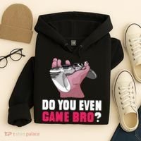 Do You Even Game Bro? Funny Gamer Hoodie thumb 4