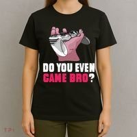 Do You Even Game Bro? Funny Gamer T-Shirt thumb 4