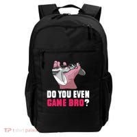 Do You Even Game Bro? Funny Gamer Backpack thumb 0