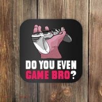 Do You Even Game Bro? Funny Gamer Coaster thumb 0