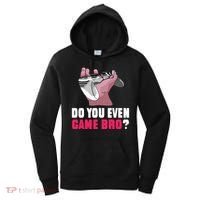 Do You Even Game Bro? Funny Gamer Women's Hoodie thumb 0