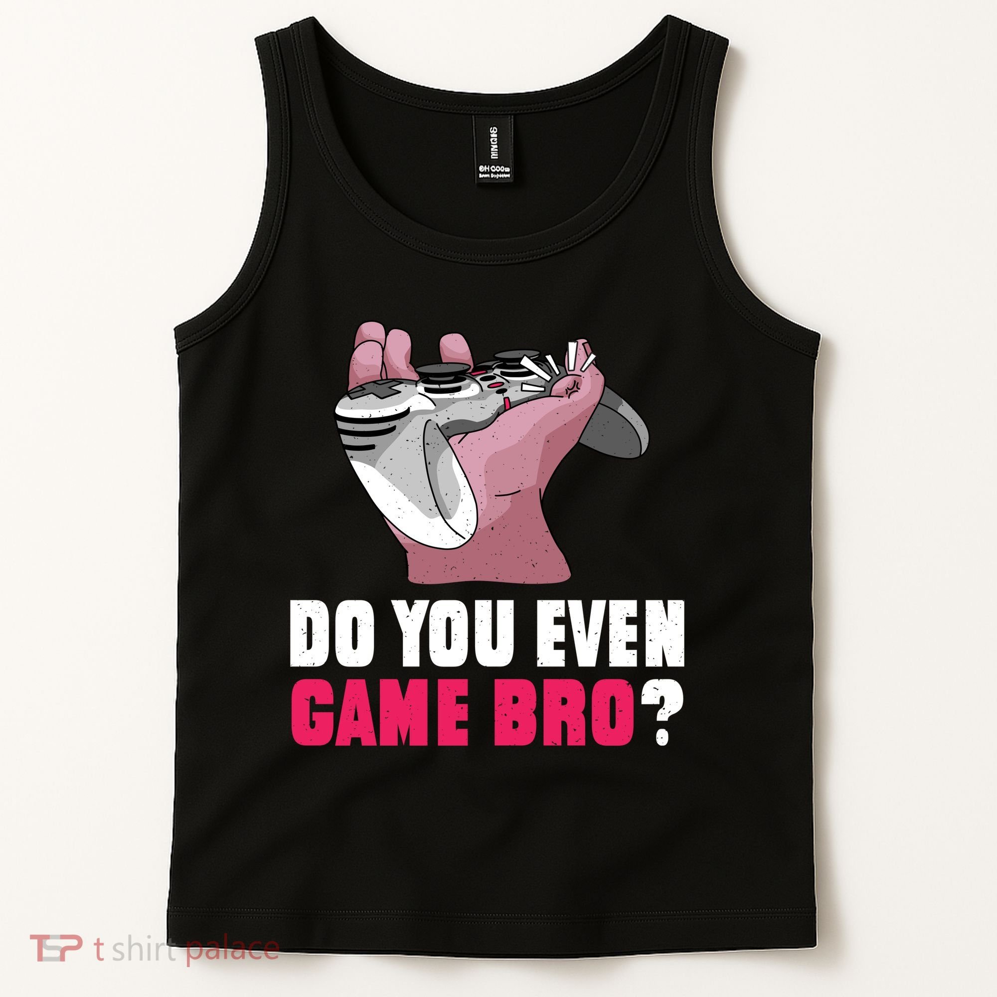 Do You Even Game Bro? Funny Gamer Tank Top