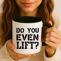 Do You Even Lift? Coffee Mug thumb 3
