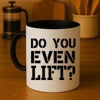 Do You Even Lift? Coffee Mug thumb 4