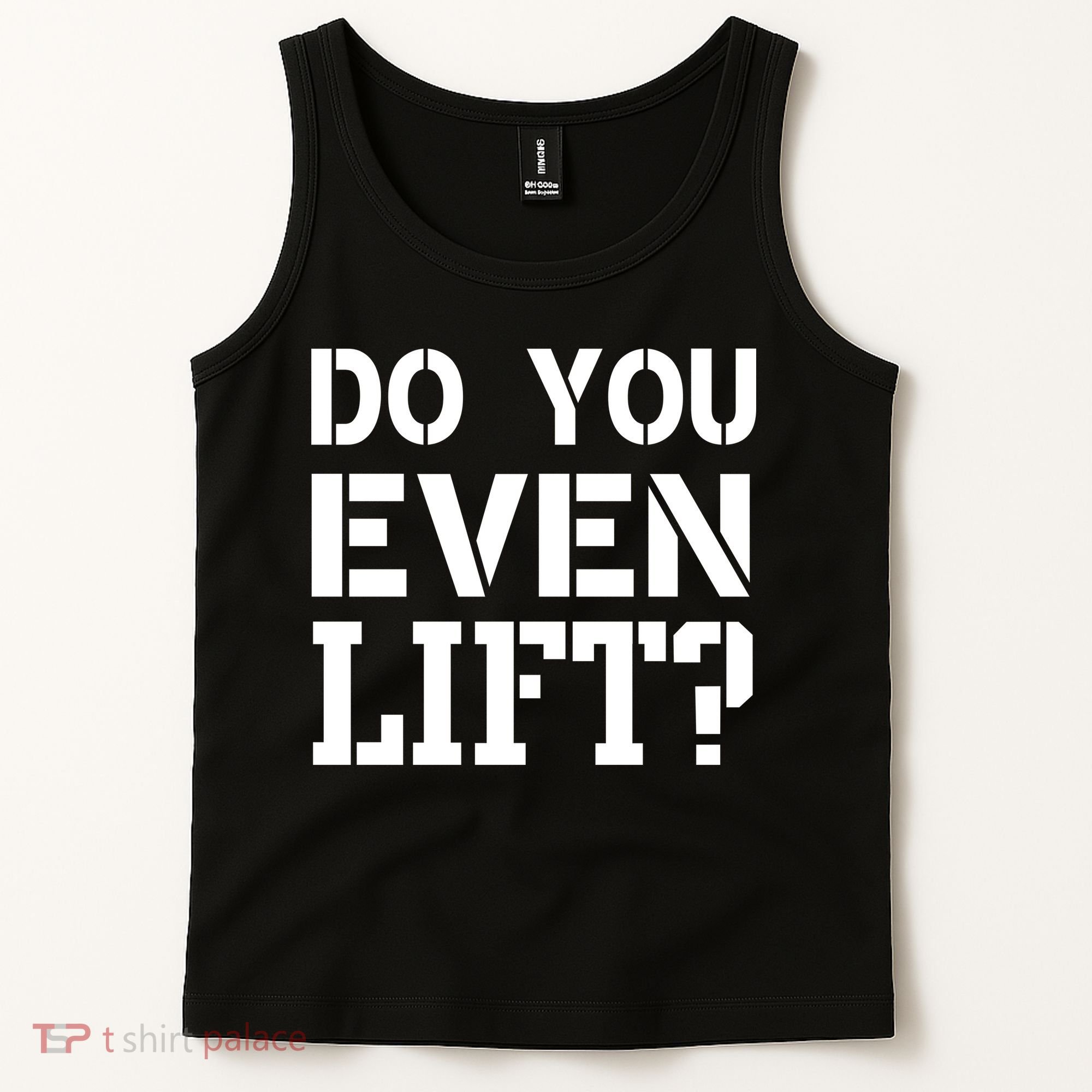 Do You Even Lift? Tank Top