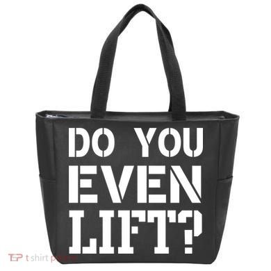 Do You Even Lift? Tote Bag