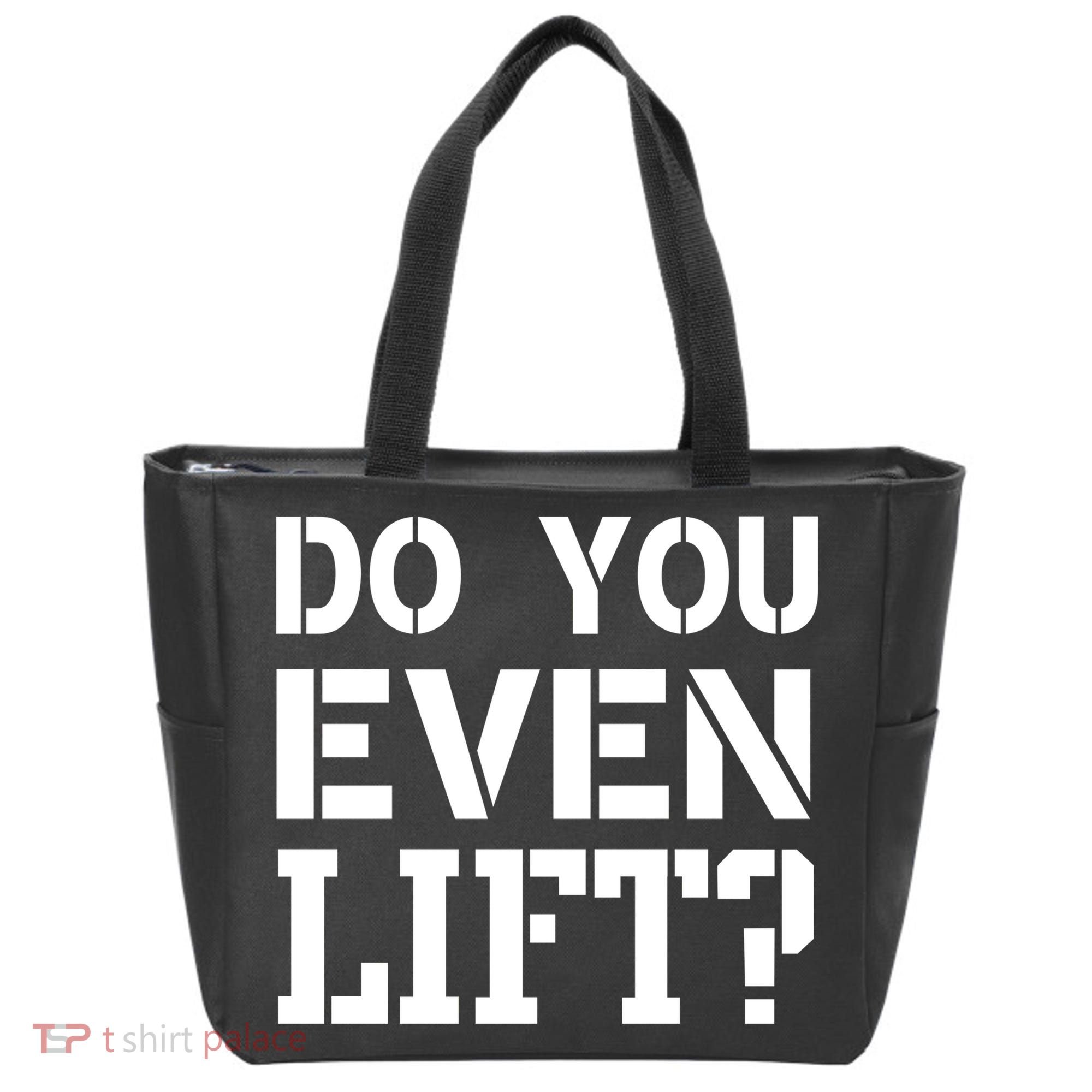 Do You Even Lift? Tote Bag