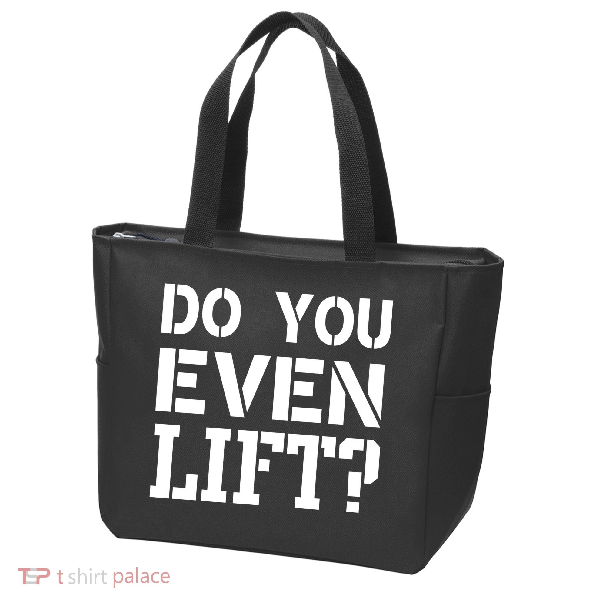 Do You Even Lift? Tote Bag
