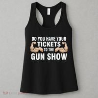 Do You Have Tickets To The Gun Show Women's Tank Top thumb 3