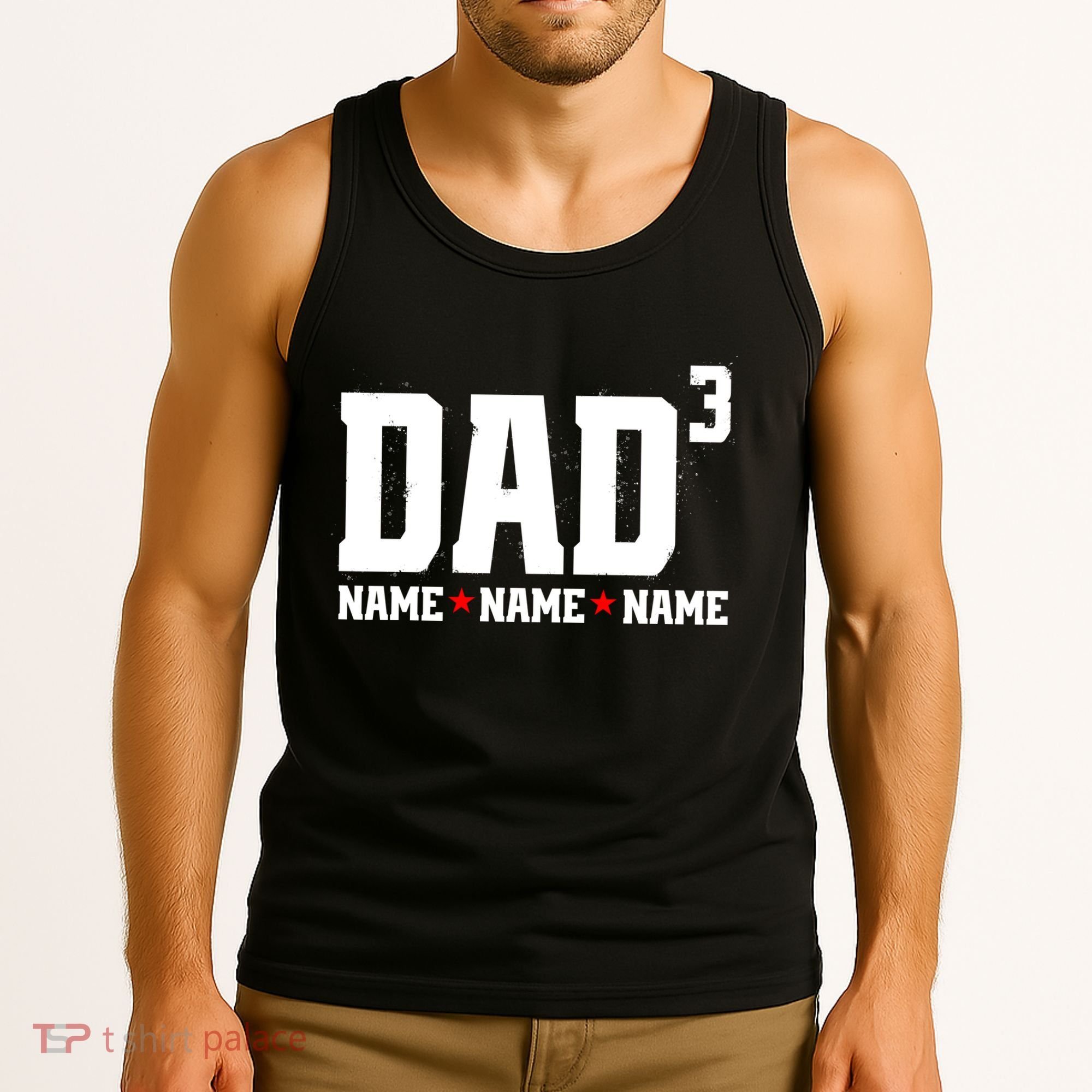 Dad Of 3 Fathers Day Gift Daughter Son Kids Names Personalized Tank Top