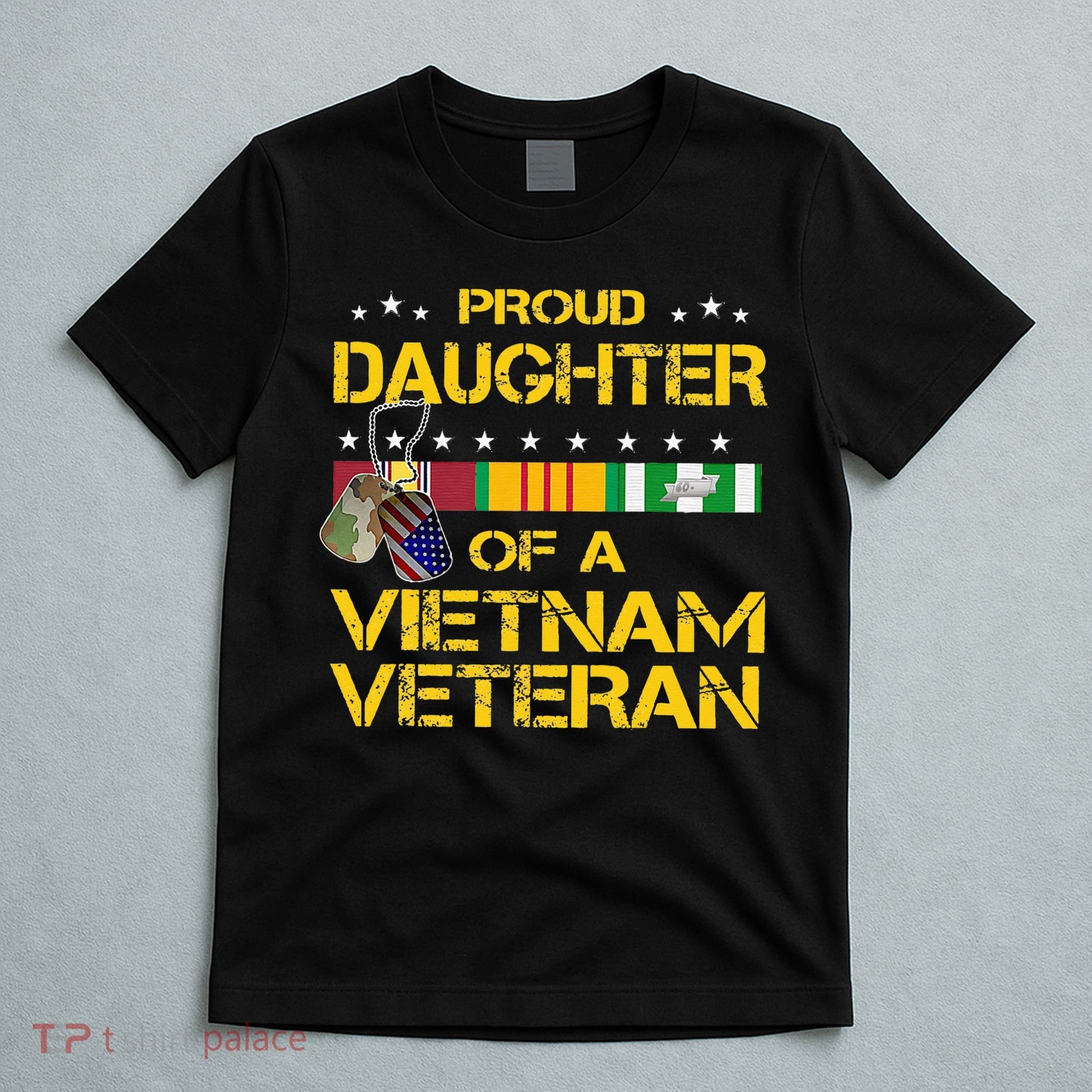 Daughter Of A Vietnam Veteran I'm Proud My Dad T-Shirt