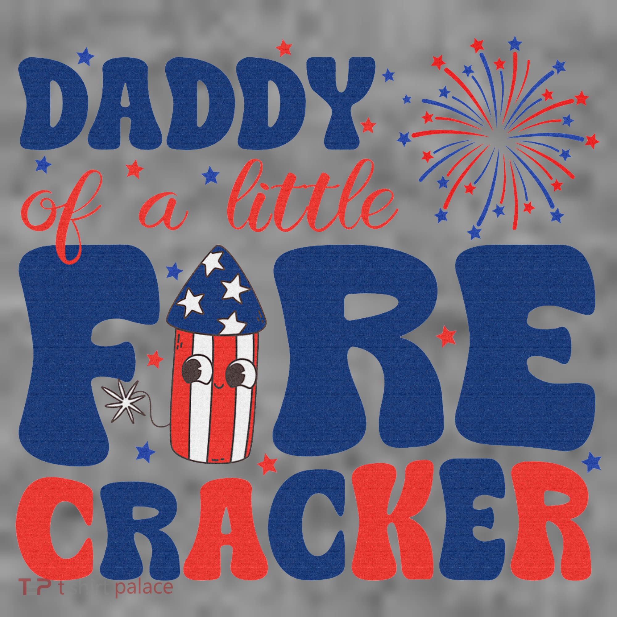 Daddy Of A Little Firecracker Family Matching 4th Of July Toddler Hoodie