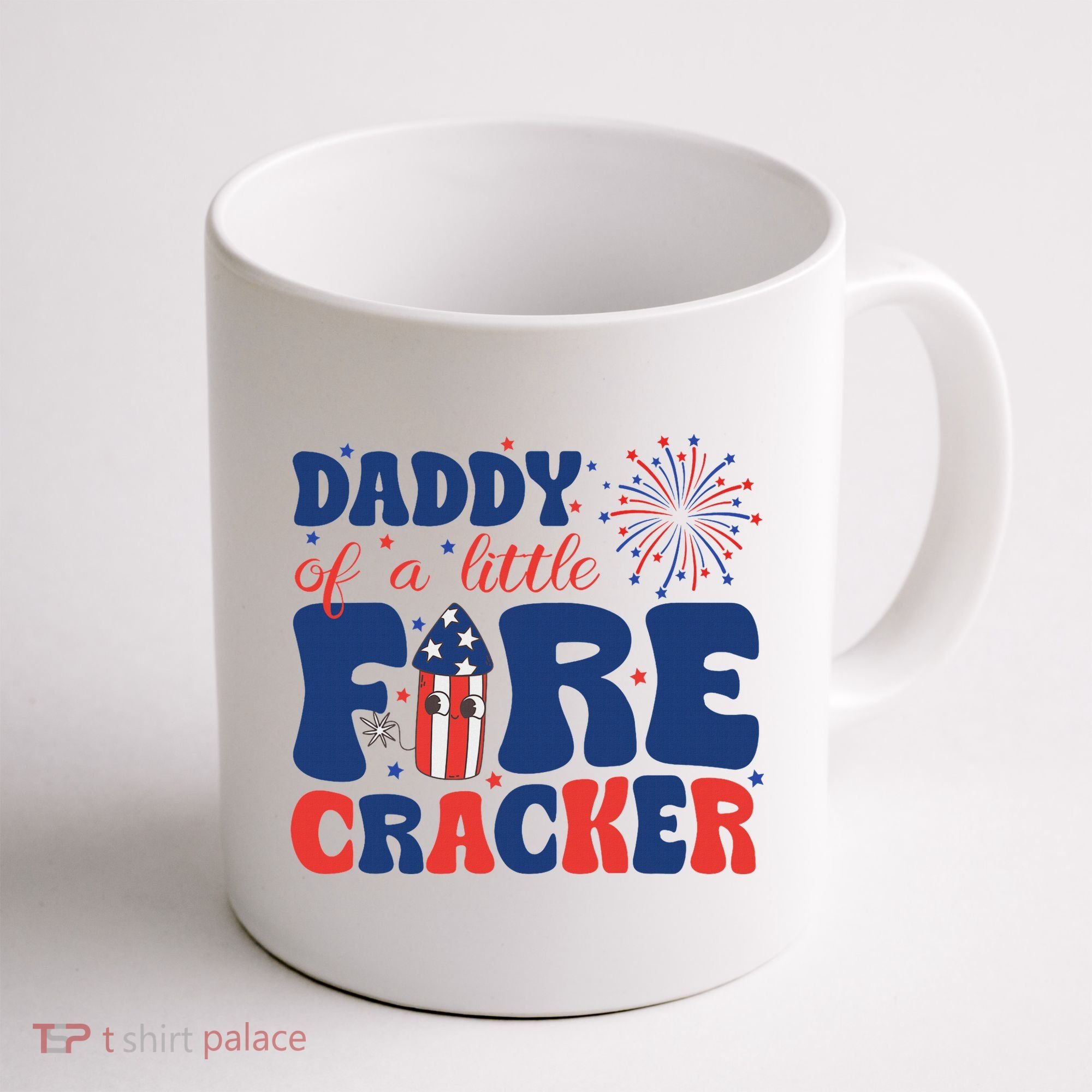 Daddy Of A Little Firecracker Family Matching 4th Of July Coffee Mug