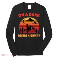 Desert On A Dark Desert Highway Mojave Cactus Retro Long Sleeve Shirt thumb 0