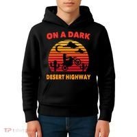 Desert On A Dark Desert Highway Mojave Cactus Retro Kids Hoodie thumb 4