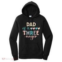 Dad Of A Threenager 3rd Birthday Women's Hoodie thumb 0