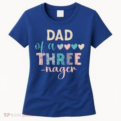 Dad Of A Threenager 3rd Birthday Women's T-Shirt