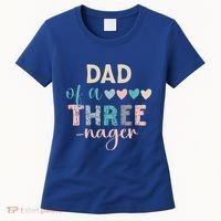 Dad Of A Threenager 3rd Birthday Women's T-Shirt thumb 0