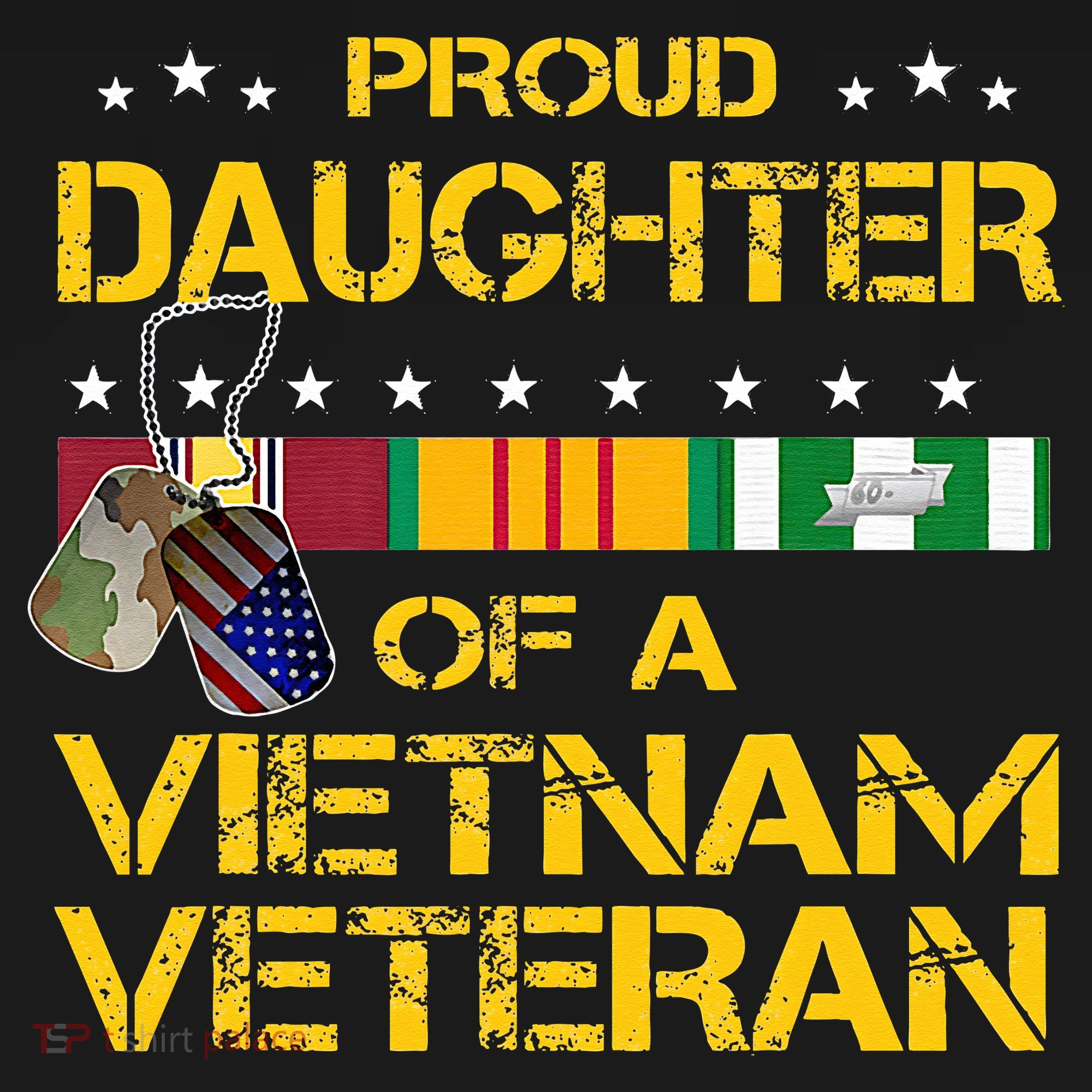 Daughter Of A Vietnam Veteran Im Proud My Dad T-Shirt