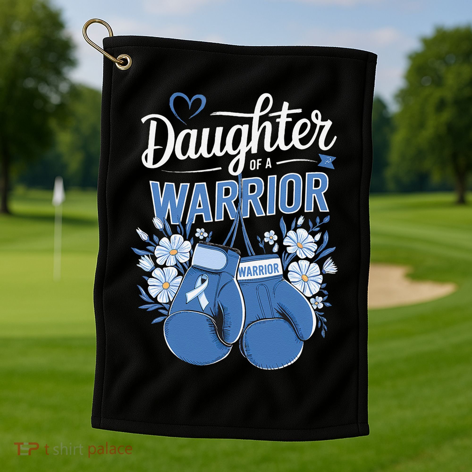 Daughter Of A Warrior Prostate Cancer Awareness Support Golf Towel