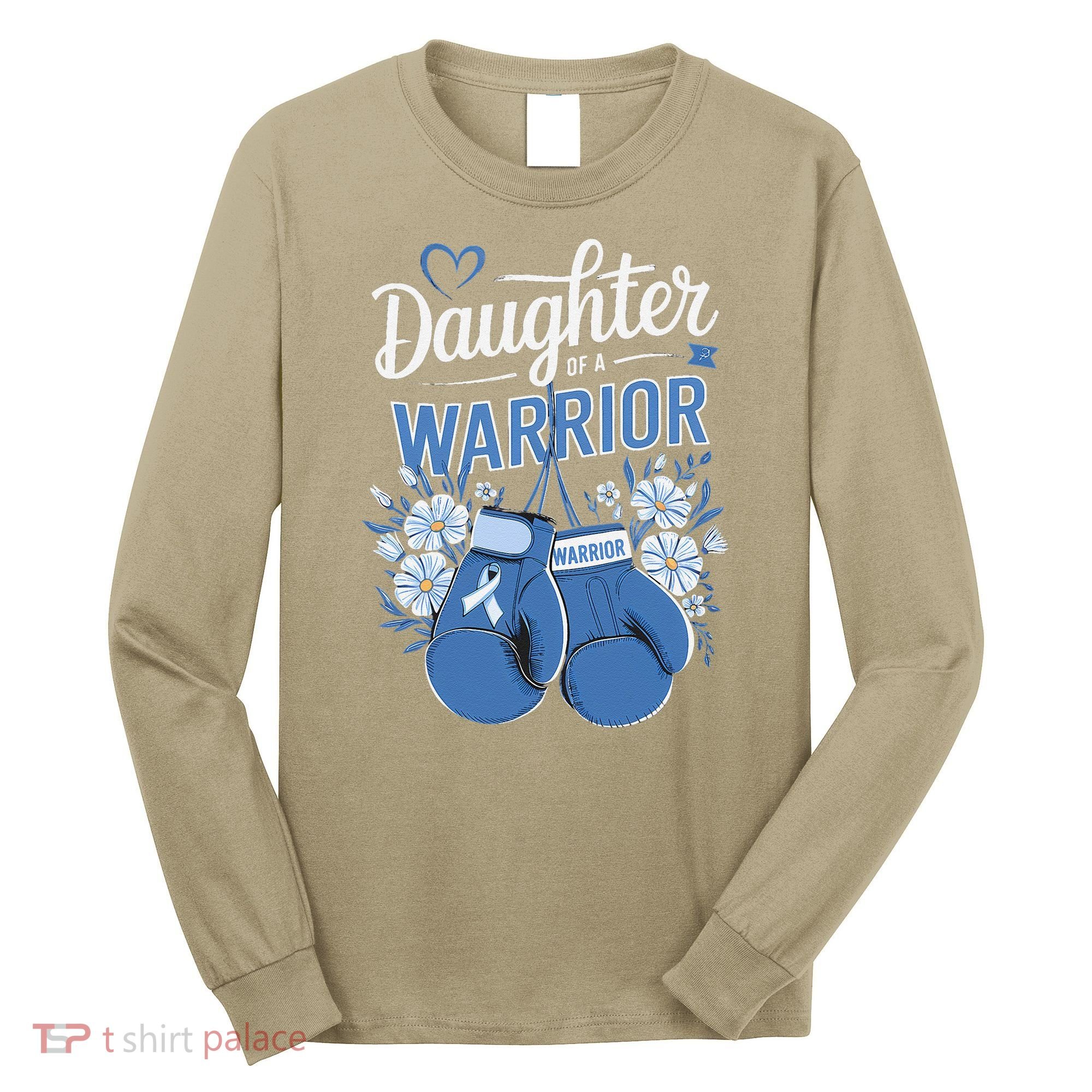 Daughter Of A Warrior Prostate Cancer Awareness Support Long Sleeve Shirt