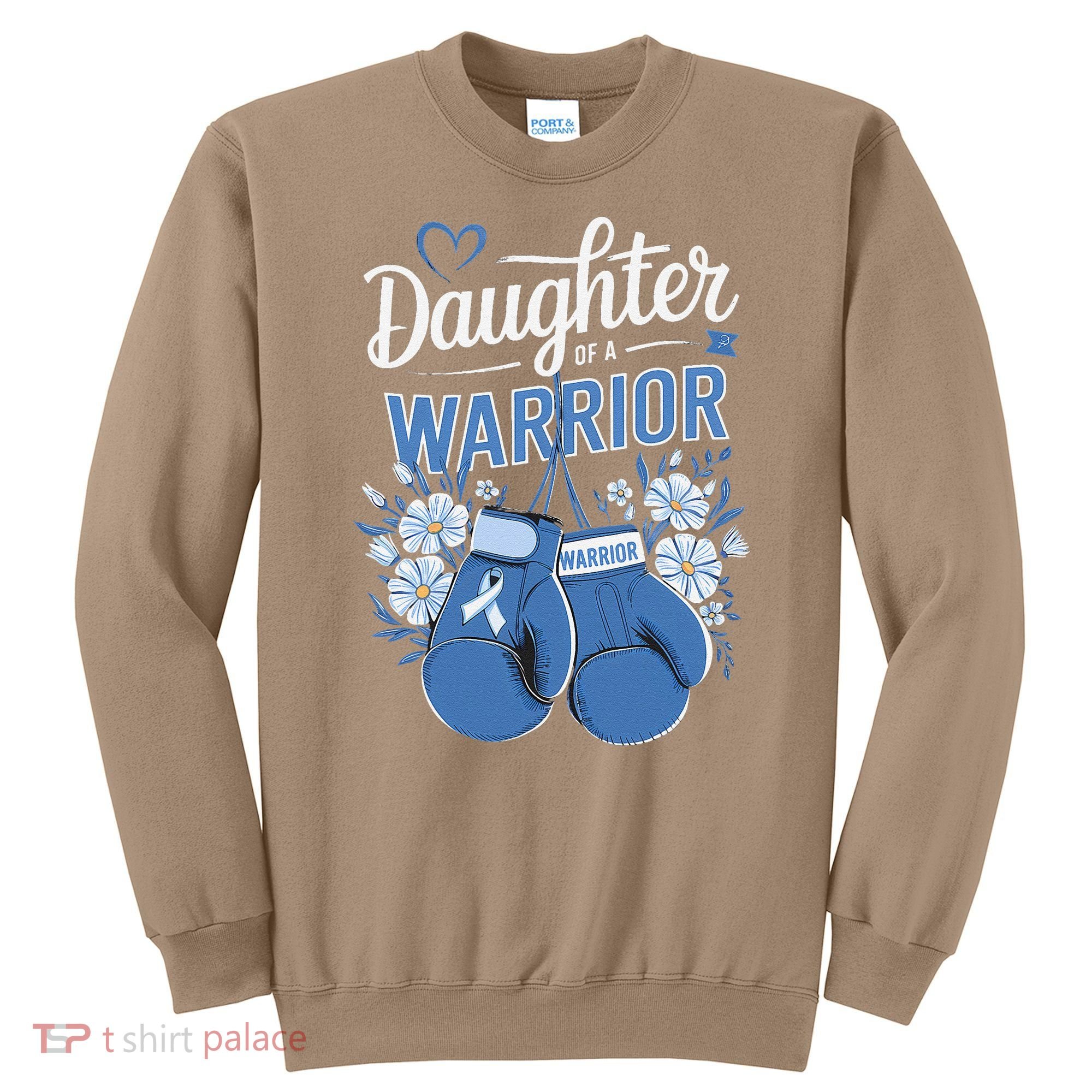 Daughter Of A Warrior Prostate Cancer Awareness Support Sweatshirt