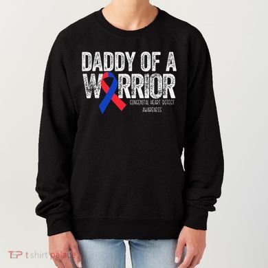 Daddy Of A Warrior CHD Congenital Heart Defect Month Women's Sweatshirt