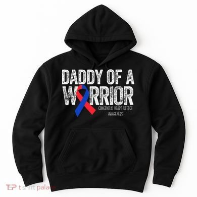Daddy Of A Warrior CHD Congenital Heart Defect Month Hoodie