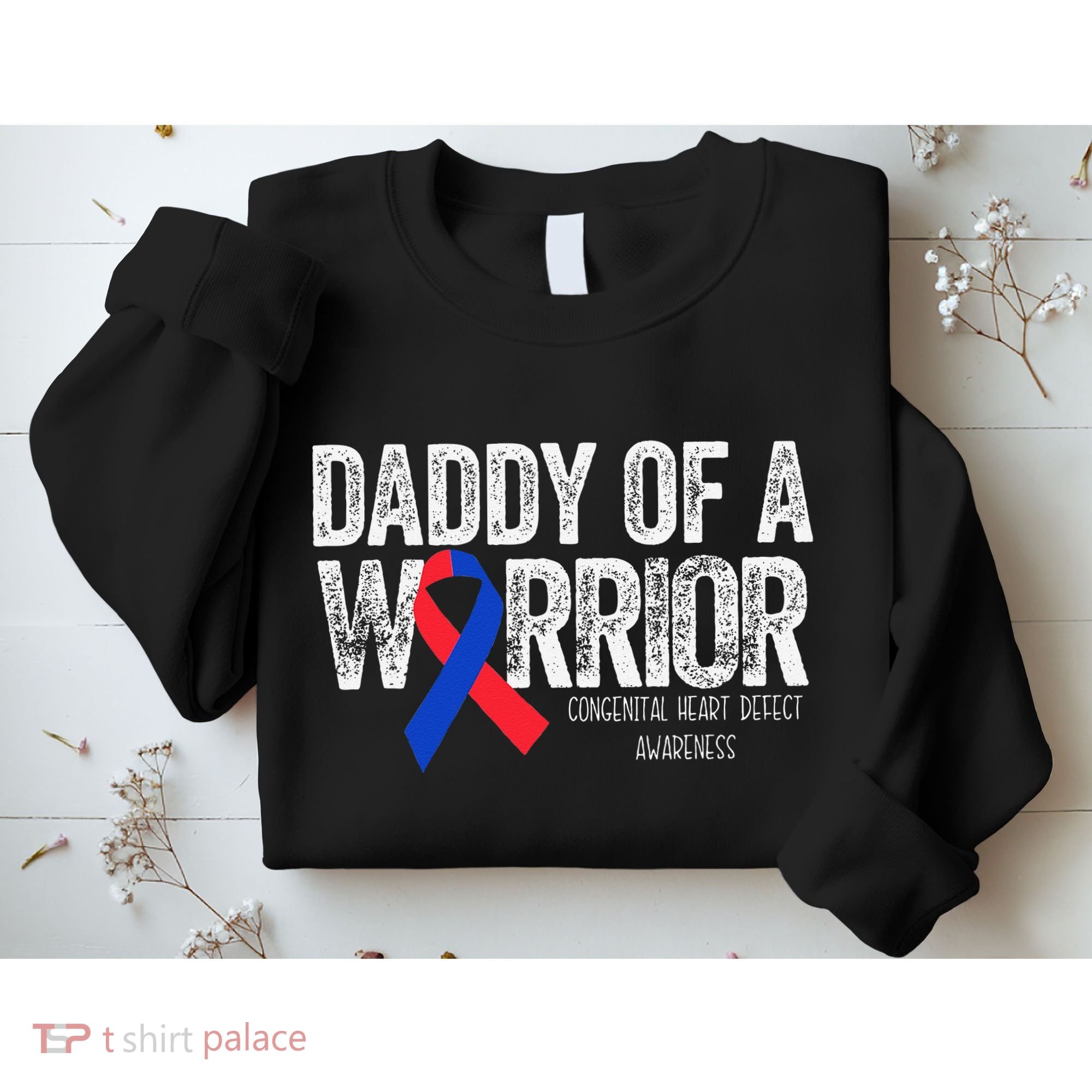 Daddy Of A Warrior CHD Congenital Heart Defect Month Sweatshirt