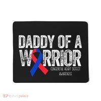 Daddy Of A Warrior CHD Congenital Heart Defect Month Mousepad thumb 0