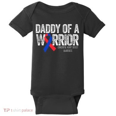 Daddy Of A Warrior CHD Congenital Heart Defect Month Baby Bodysuit