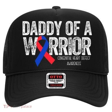 Daddy Of A Warrior CHD Congenital Heart Defect Month Hat