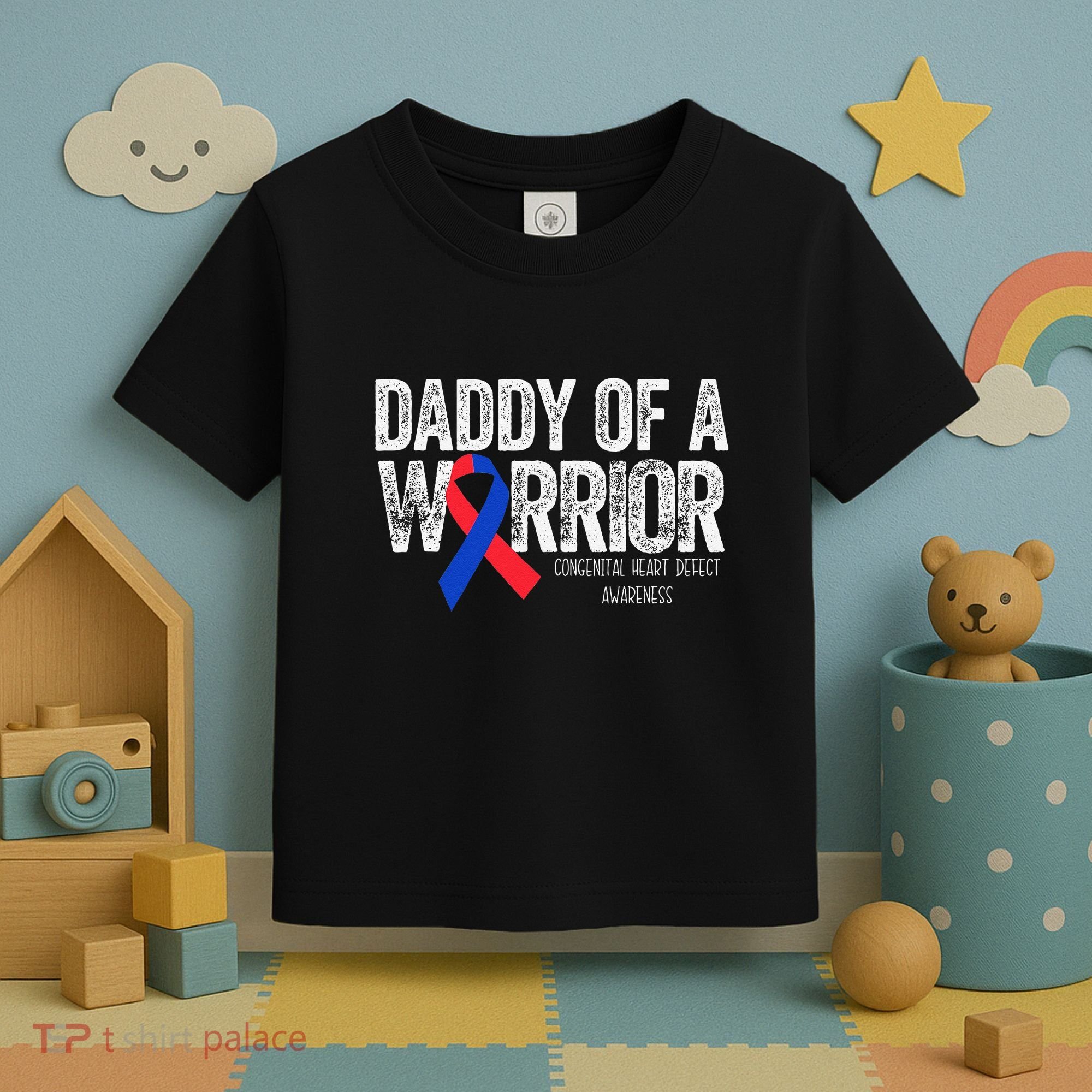 Daddy Of A Warrior CHD Congenital Heart Defect Month Toddler T-Shirt