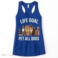 Dogs Of All Kinds Life Goal Pet All Dogs Funny Women's Tank Top thumb 0