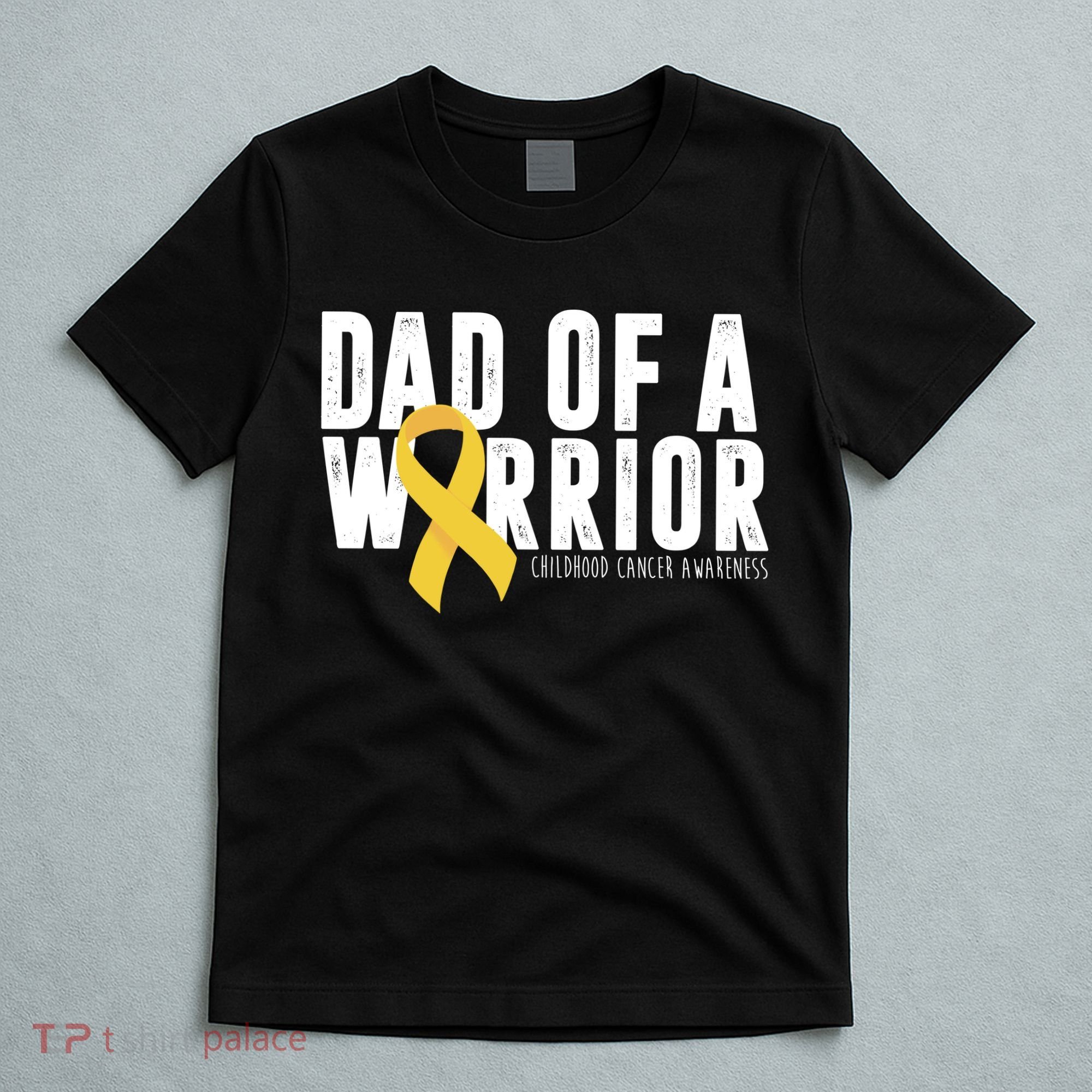 Dad Of A Warrior Childhood Cancer Awareness T-Shirt