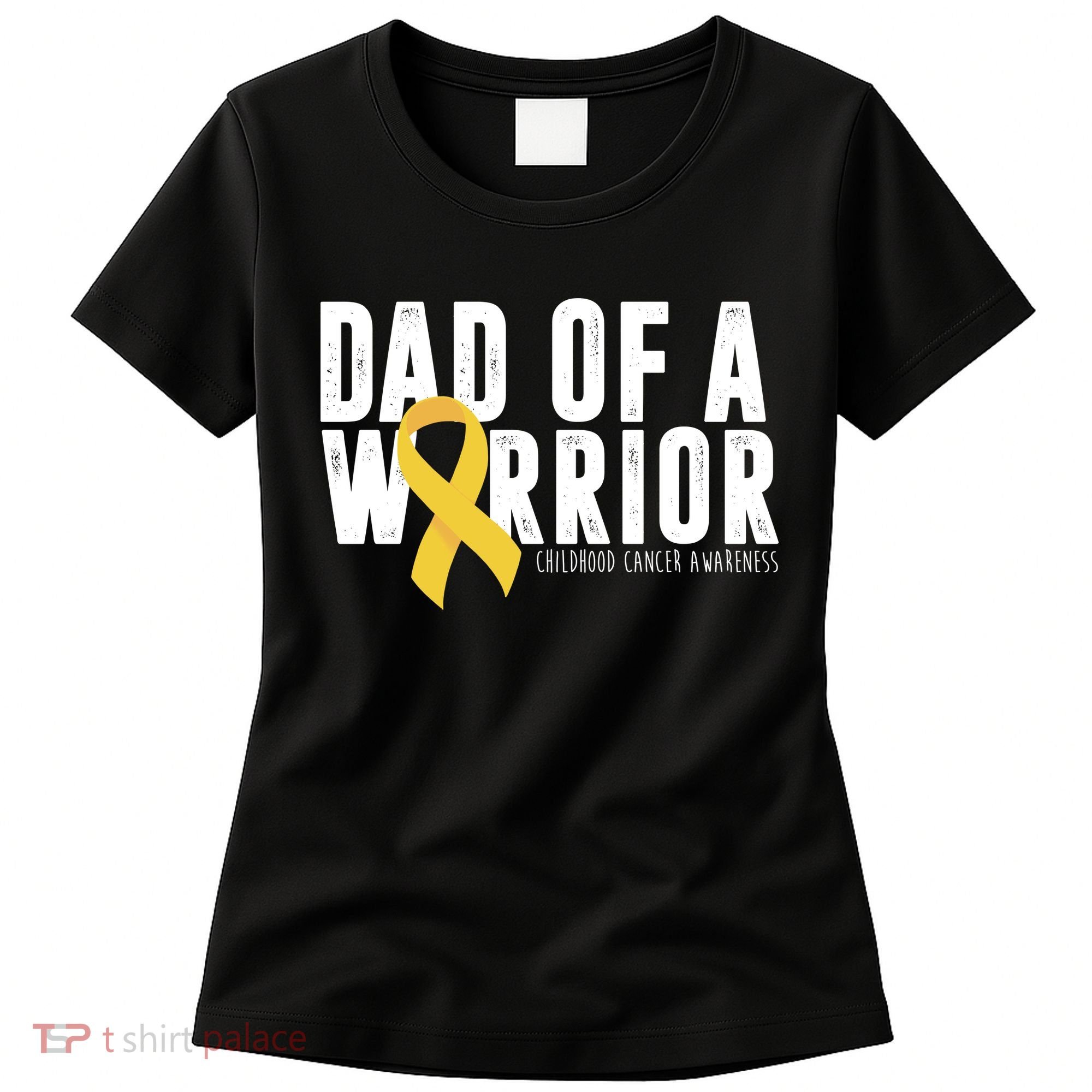 Dad Of A Warrior Childhood Cancer Awareness Women's T-Shirt