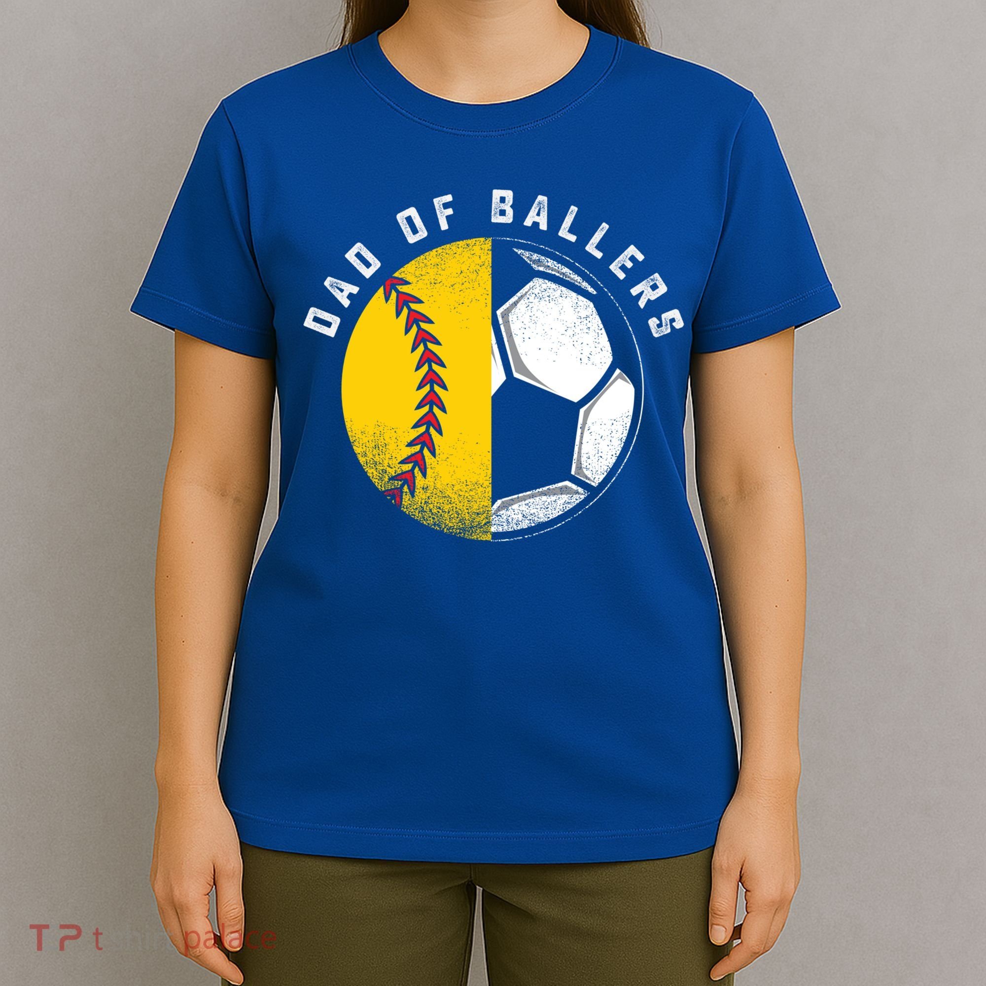 Dad Of Ballers Father Son Softball Soccer Player Coach Gift Great Gift T-Shirt