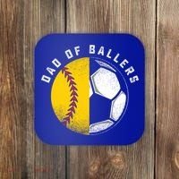 Dad Of Ballers Father Son Softball Soccer Player Coach Gift Great Gift Coaster thumb 0