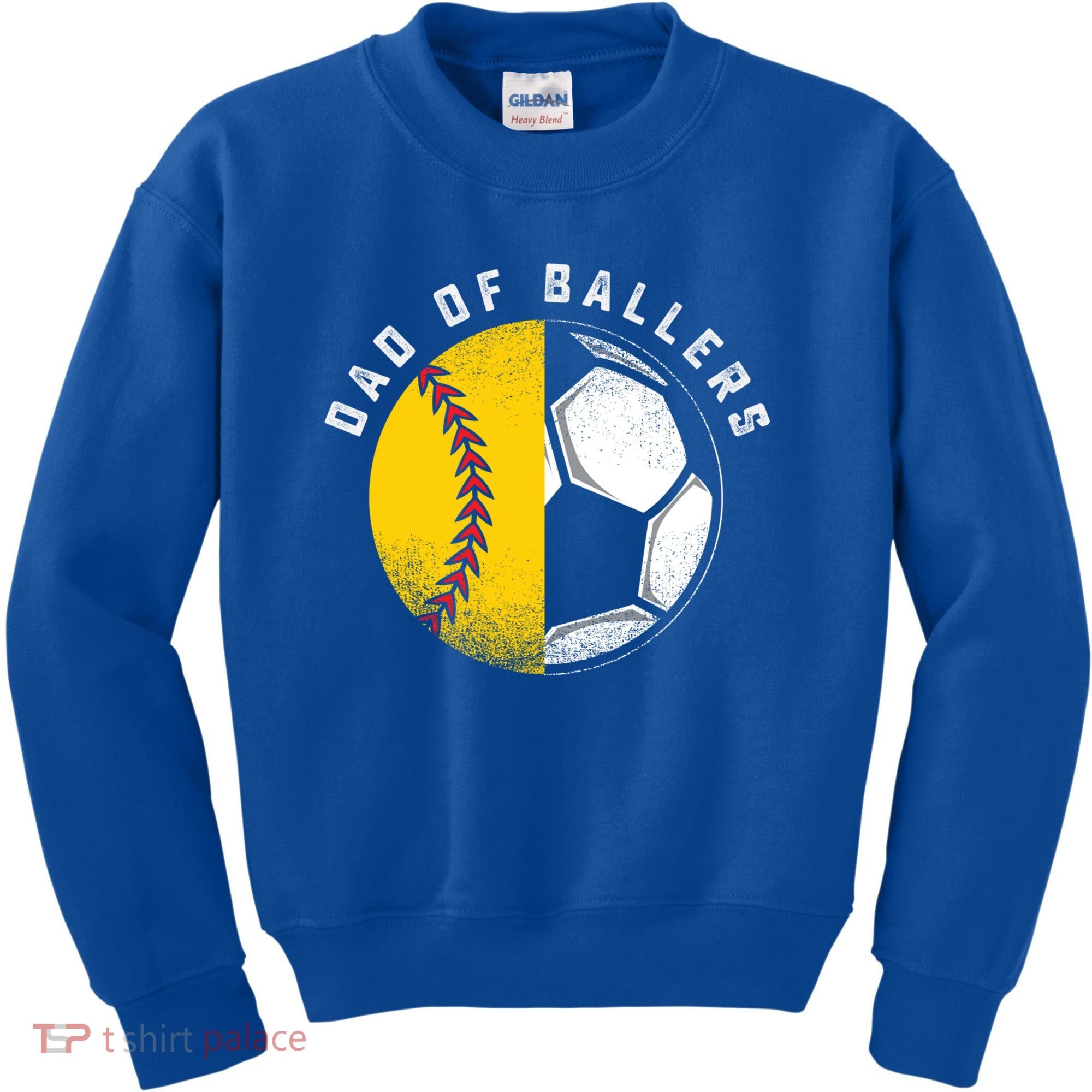 Dad Of Ballers Father Son Softball Soccer Player Coach Gift Great Gift Kids Sweatshirt