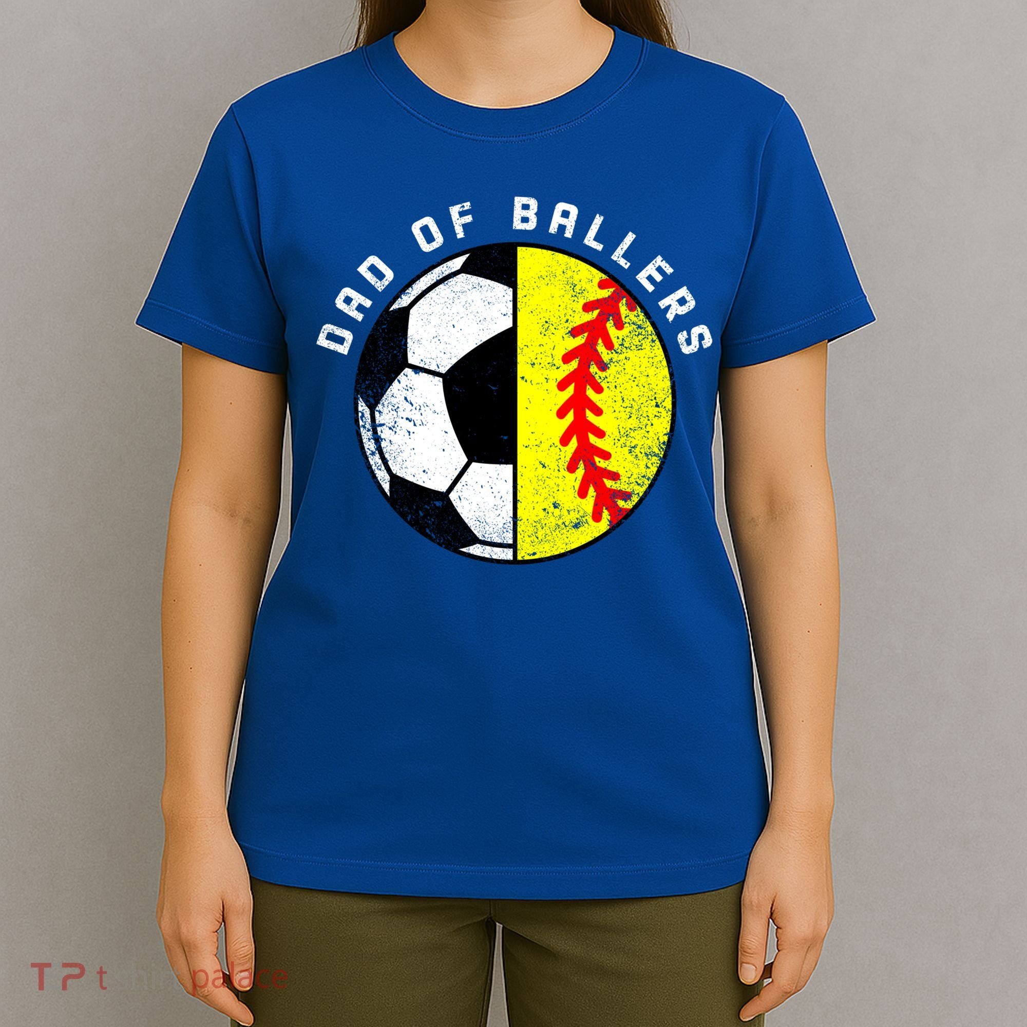 Dad Of Ballers Funny Soccer Softball Dad Gift T-Shirt