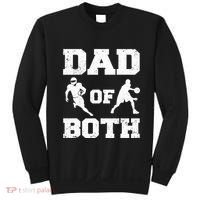 Dad Of Both Funny Football Basketball Dad Sweatshirt thumb 0
