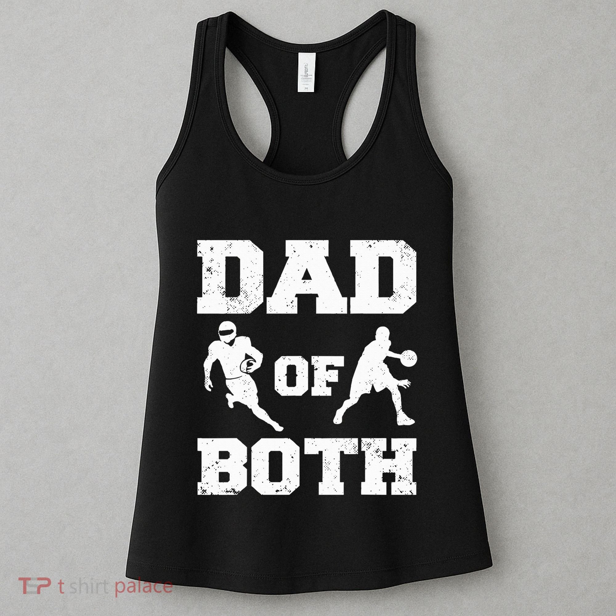Dad Of Both Funny Football Basketball Dad Women's Tank Top