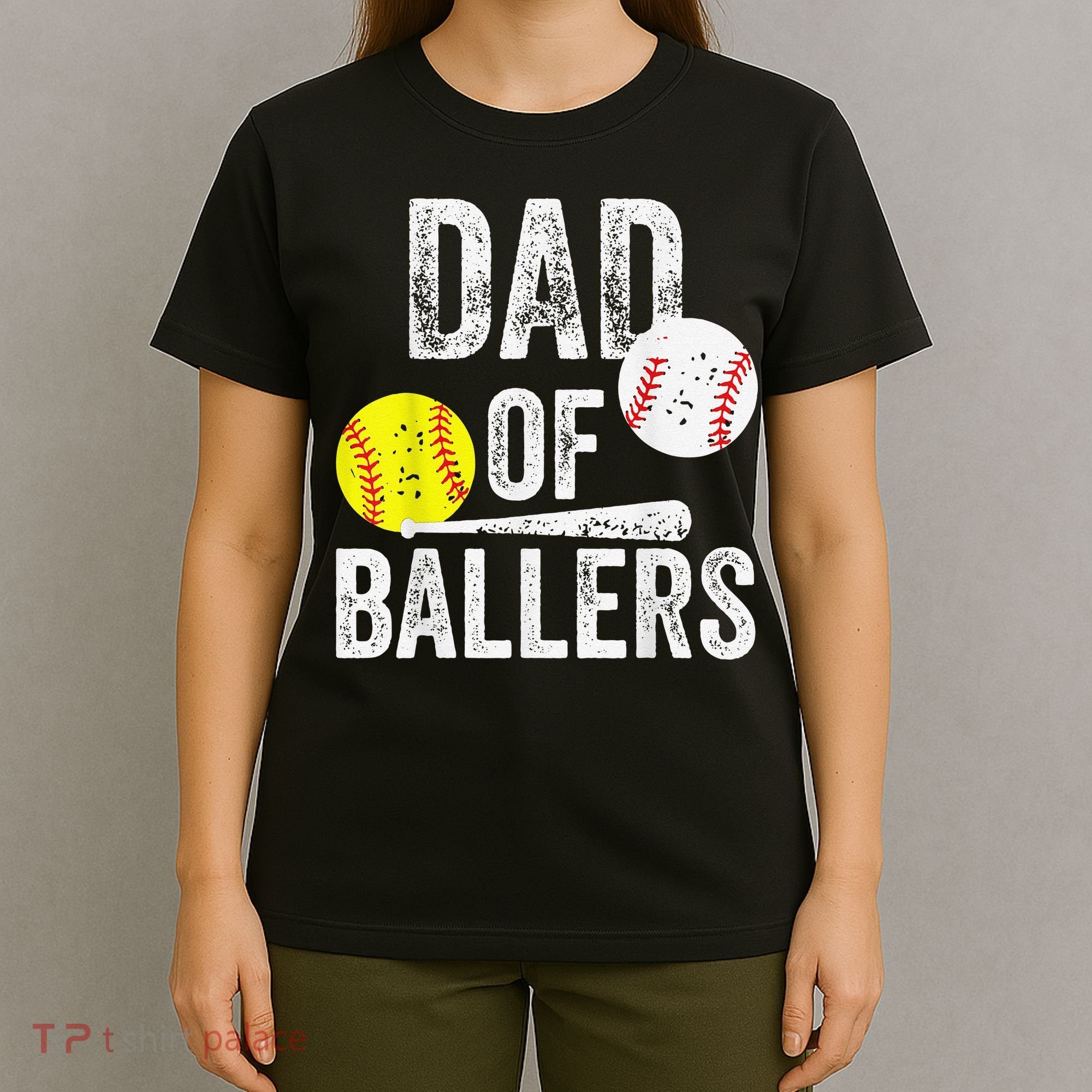 Dad of Ballers Dad of Baseball And Softball Player For Dad T-Shirt
