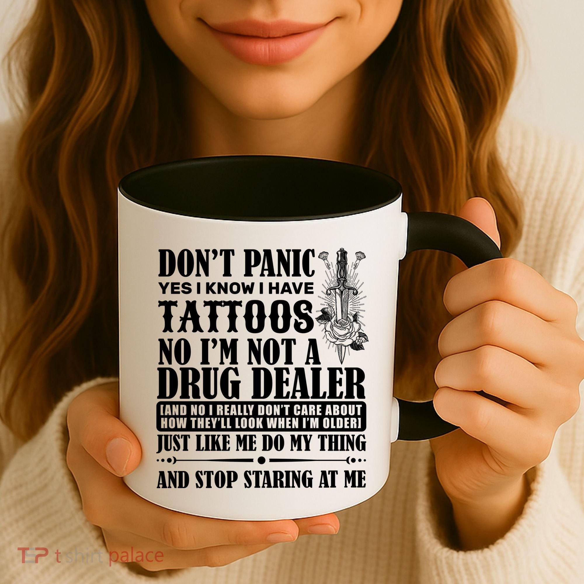 Dob't Panic I Have A Tattooed Coffee Mug