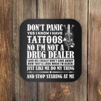 Dob't Panic I Have A Tattooed Coaster thumb 0