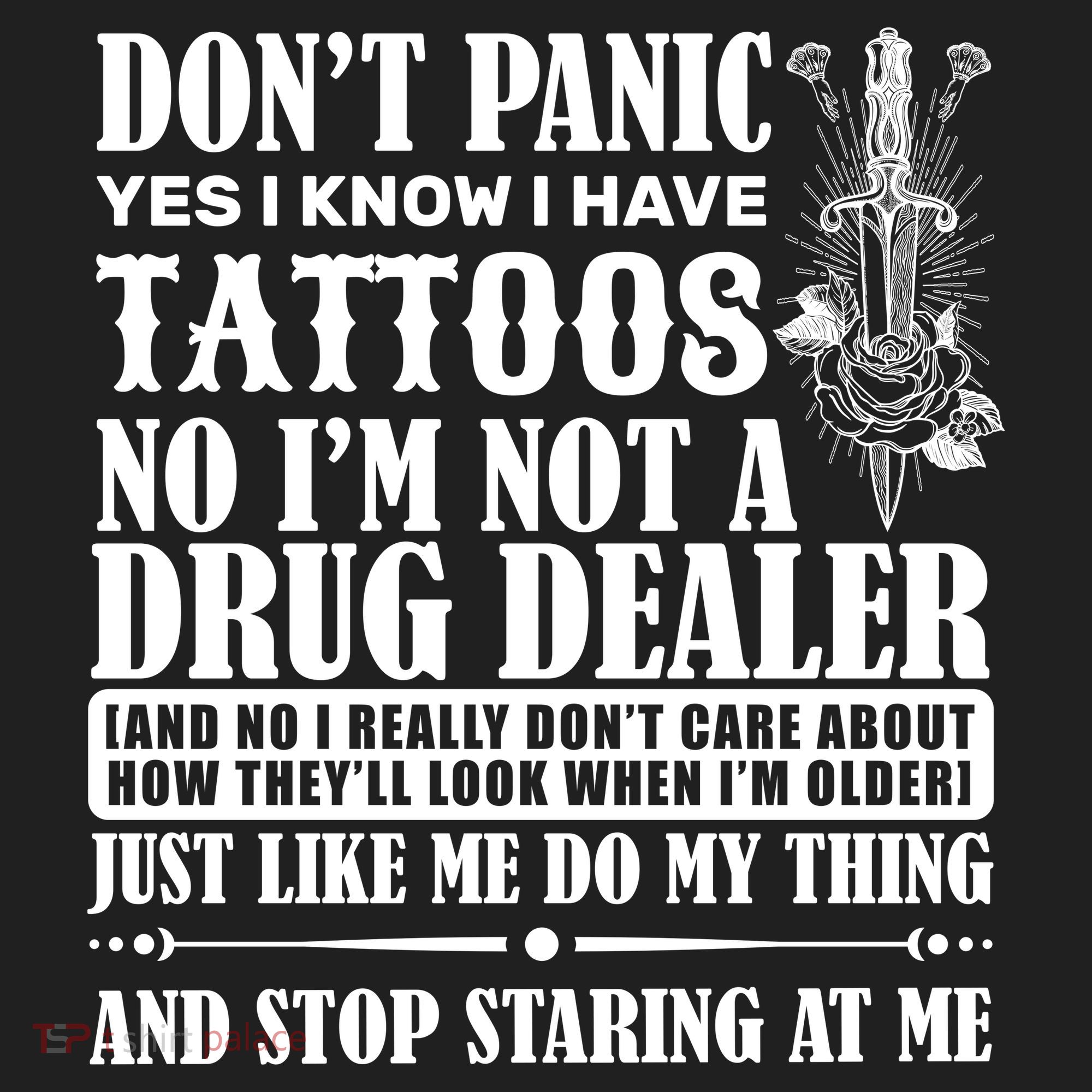 Dob't Panic I Have A Tattooed Tumbler