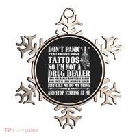 Dob't Panic I Have A Tattooed Ornament thumb 0